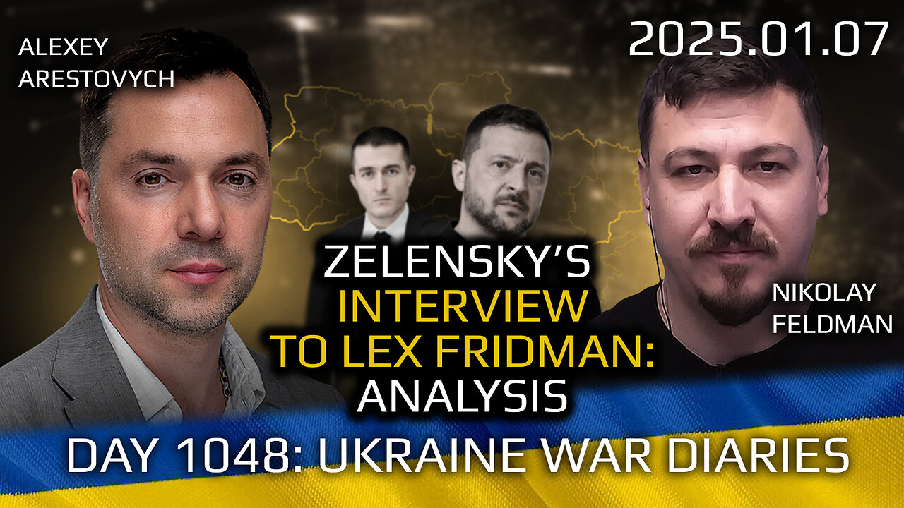 War in Ukraine, Analytics. Day 1048: Zelensky's Interview with Lex Fridman. Arestovych, Feldman