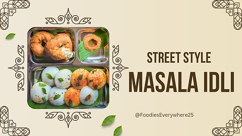 STREET STYLE.. MASALA IDLI..