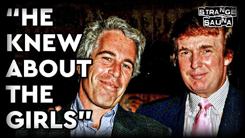 Epstein Emails: [Trump] Knew About the Girls