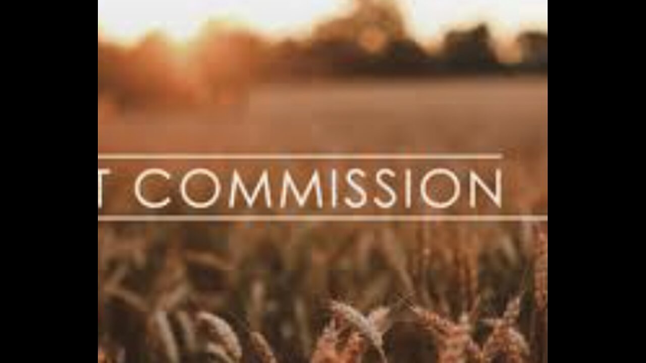 Go And Give - The Commision Part 2