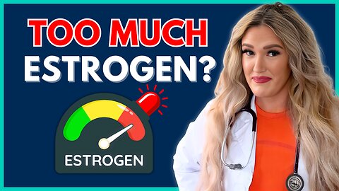 Estrogen Dominance EXPLAINED: Symptoms, Causes, and Natural Fixes!