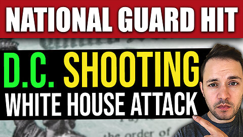 BREAKING NEWS: National Guard Shot Near White House