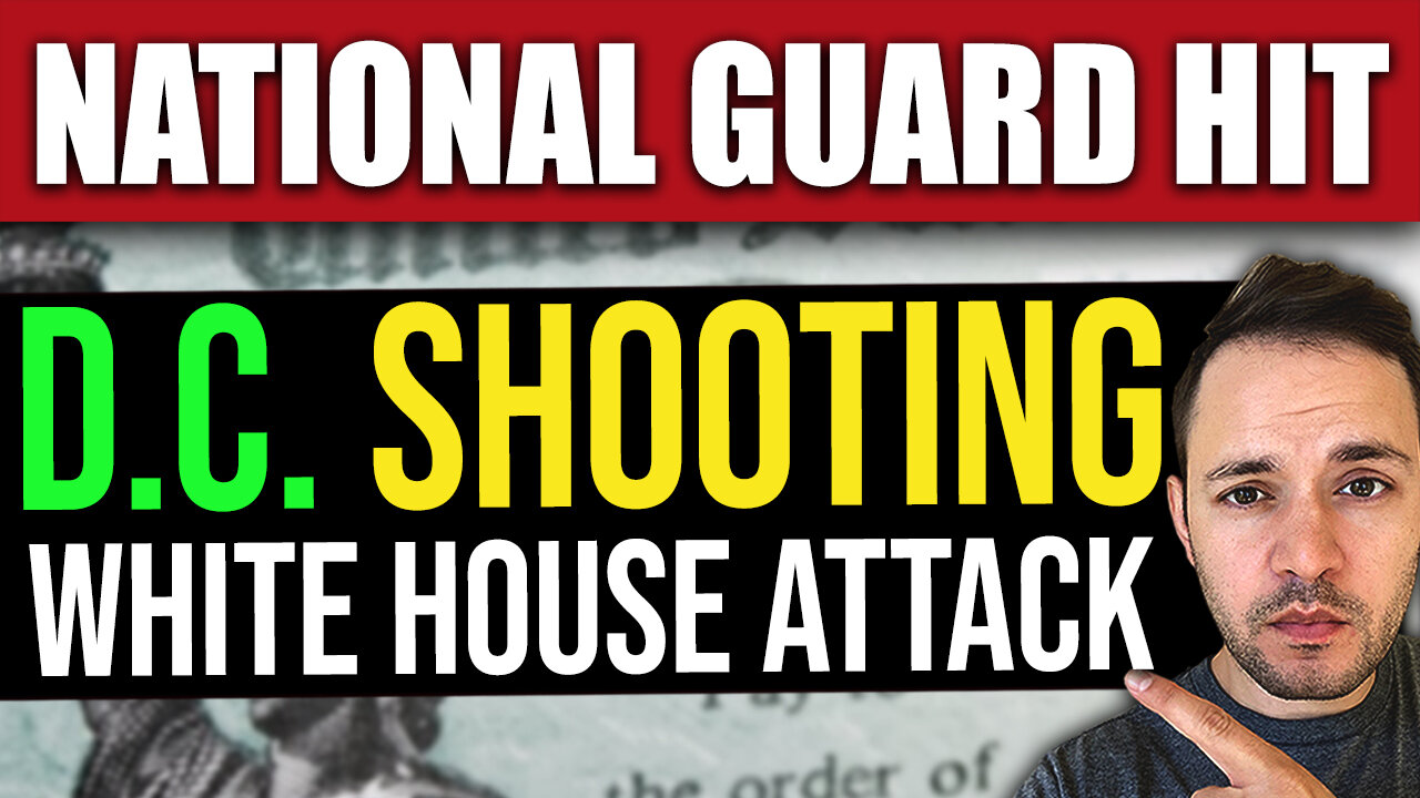 BREAKING NEWS: National Guard Shot Near White House