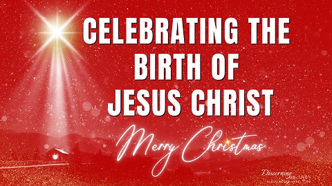 Celebrating the Birth of Jesus