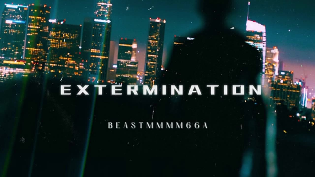 EXTERMINATION [OFFICIAL AUDIO]