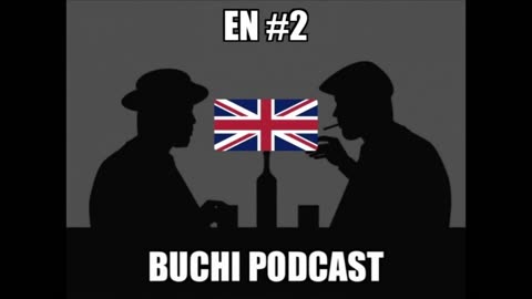 Buchi Podcast EN #2 - Trash Podcast (2nd English Demo . Greek God with strong opinions)