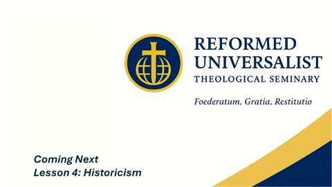 Eschatology Lesson 3 | The Error of Futurism Reformed Universalist Theological Seminary