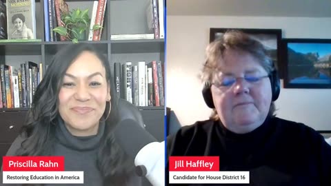 Restoring Education in America w/ Priscilla Rahn - Jill Haffley