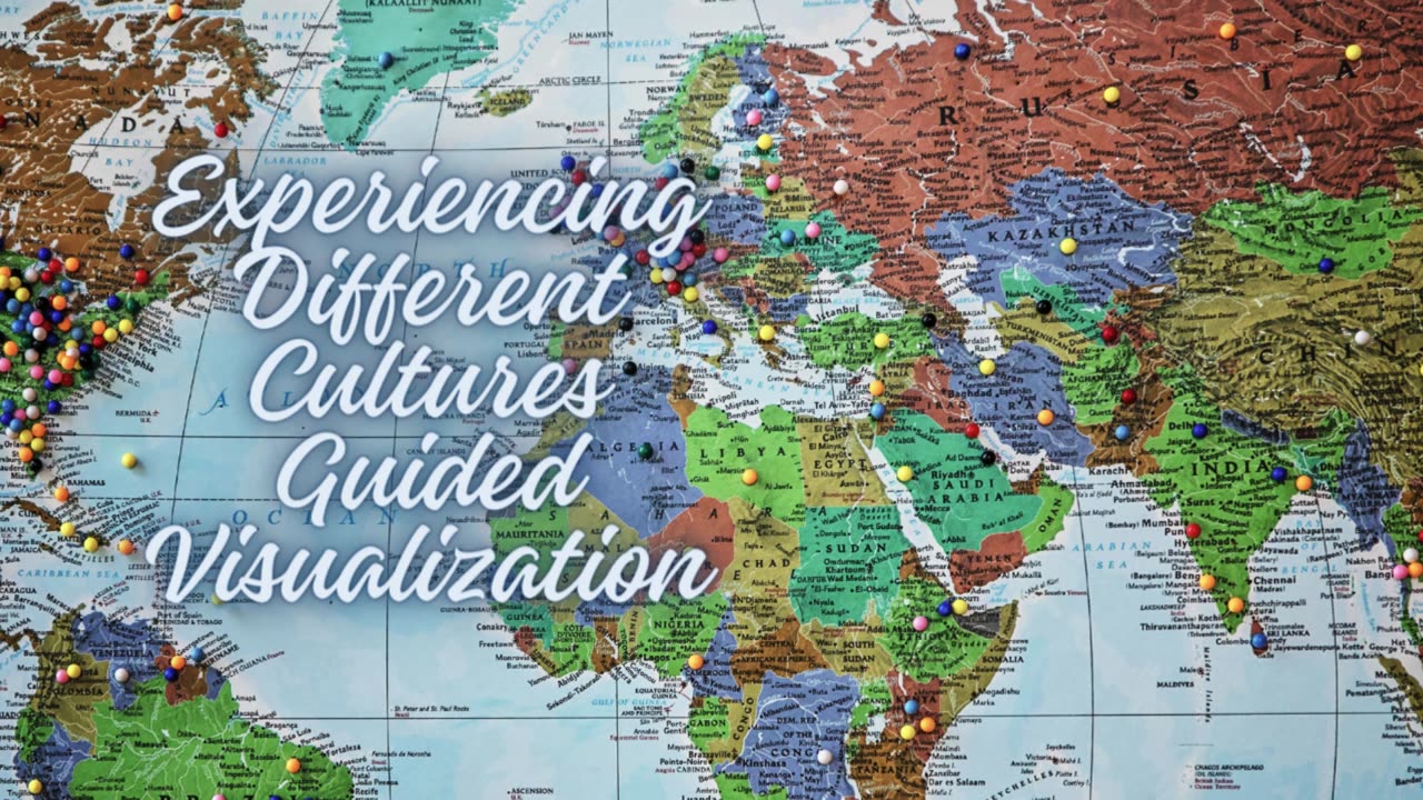 "Powerful Guided Visualization | Manifest Experiencing Different Cultures"