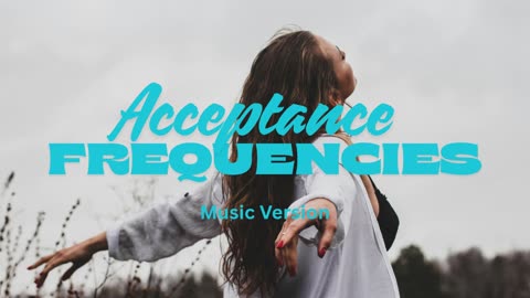 Acceptance Frequencies (Music Version)