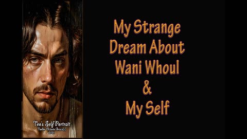 My Strange Dream - Featuring Wani Whoul & Teo
