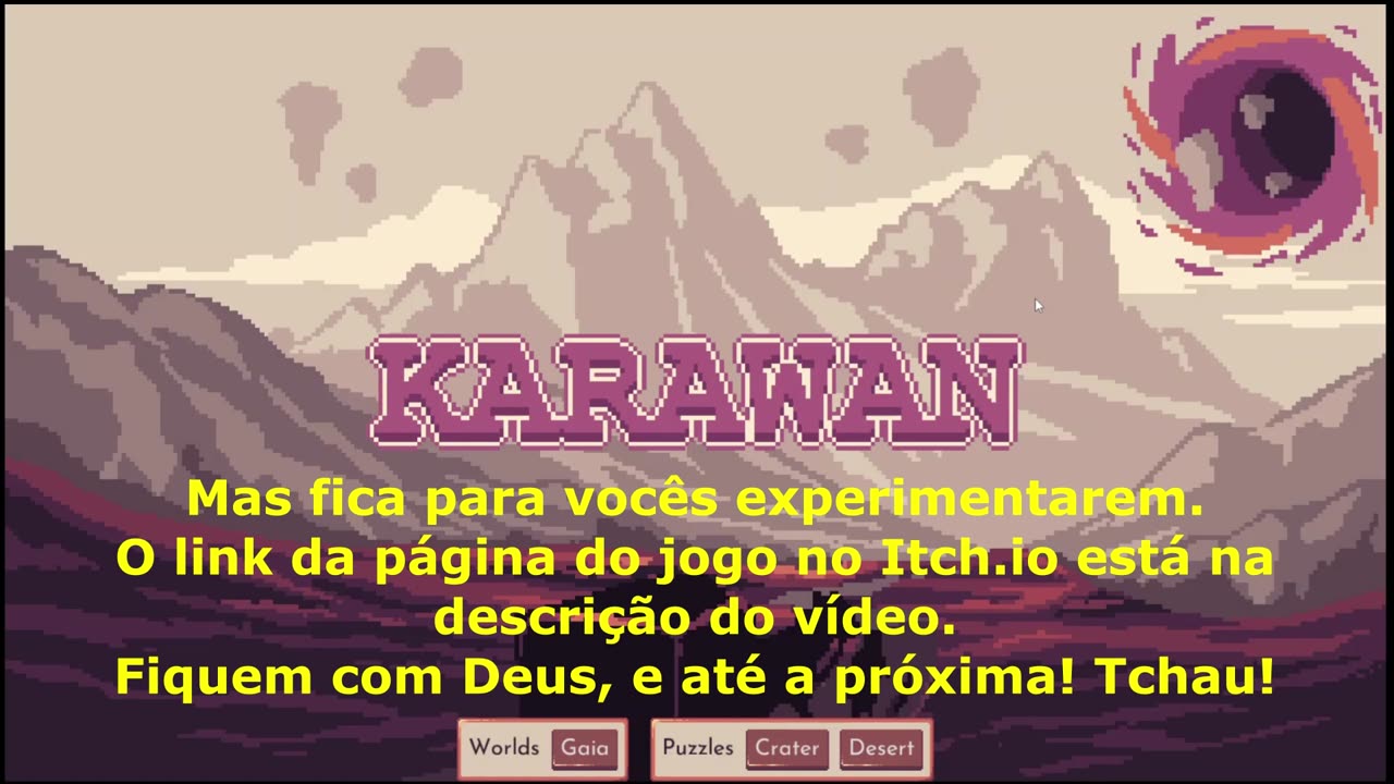 Conhecendo Jogos Indie 22 - Karawan