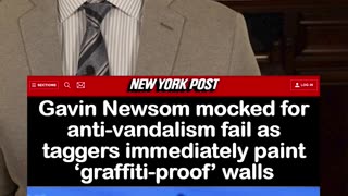 Newsom’s “Graffiti-Proof” Wall Lasted ONE Day