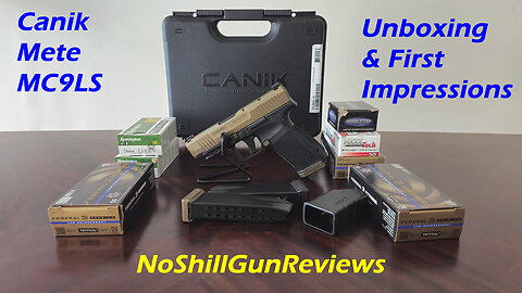 Canik Mete MC9LS Unboxing #6 & First Shots