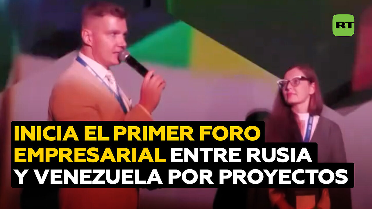 Se realiza el primer Foro Empresarial Ruso-Venezolano