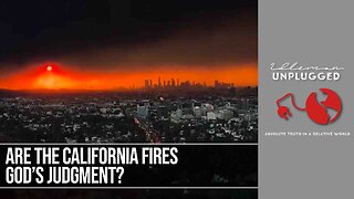 Are the California Fires God’s Judgment?