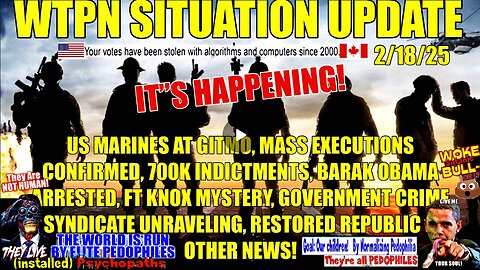 WTPN SIT/UP: MARINES @ GITMO, EXECUTIONS, 700K INDICTMENTS, OBAMA, FT KNOX & MORE.