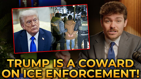 Nick Fuentes BLASTS Trump for COWERING on ICE Enforcement
