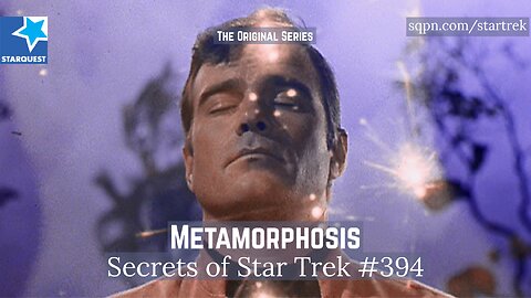 Star Trek Metamorphosis Explained: Love, Immortality, and Consent – Secrets of Star Trek