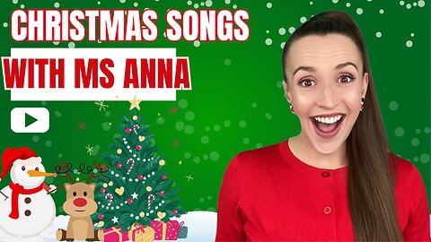 Sing Along With Miss Anna! - Christmas Songs & Nursery Rhymes - Baby & Toddler Learning Video