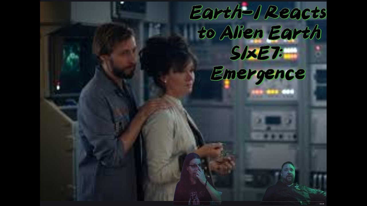 Earth-1 Reacts to Alien Earth S1xE7: Emergence