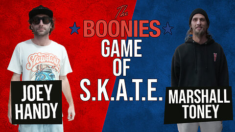 Boonies Game Of SKATE Amateur Round 1 Joey Vs Marshal
