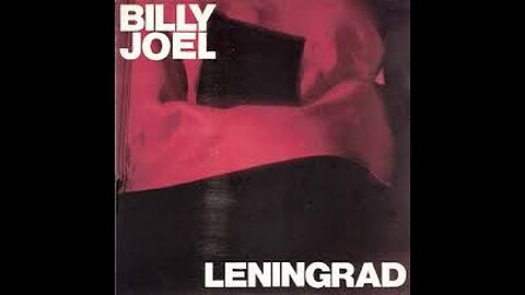 Billy Joel - Leningrad