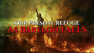 Sam Adams - Our Present REFUGE - As Babylon FALLS