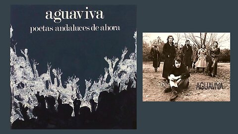 AGUAVIVA: POETAS ANDALUCES DE AHORA (1975), remasterizado en 2024, restaurado en 2025