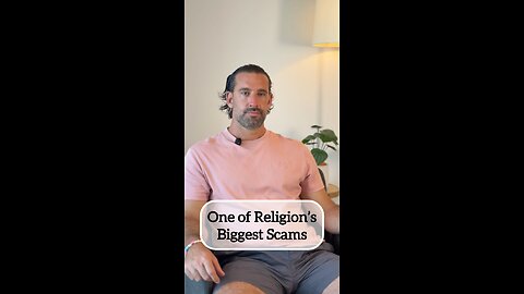 One of Religion's Biggest Scams