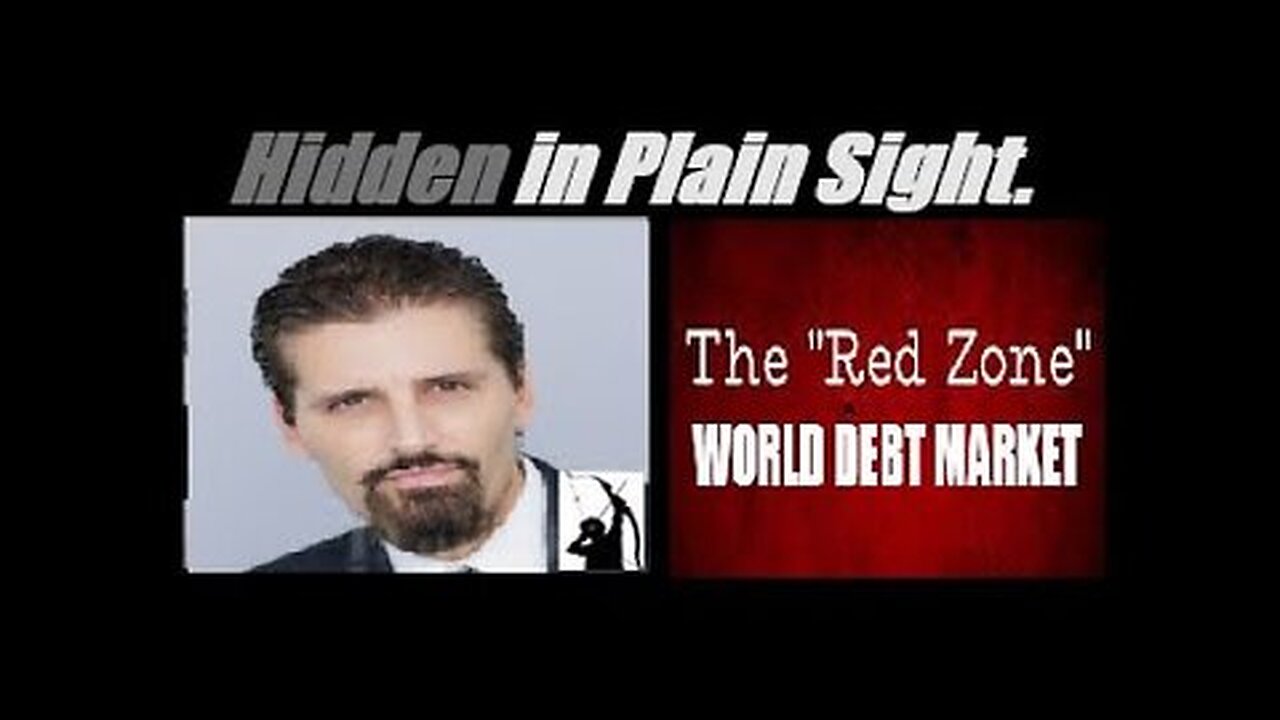 SITUATION-CRITICAL- The World Bond-Debt Market IS FLASHING RED... (AND WE HAVE A PROBLEM). Mannarino