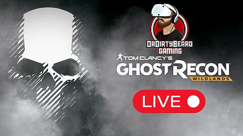 Ghost Recon Wildlands LIVE -CoOp With Philly - Ep 9