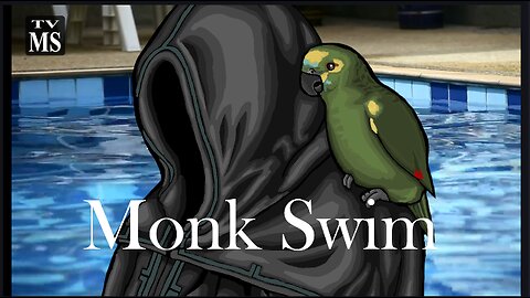 Monk Swim 1/20
