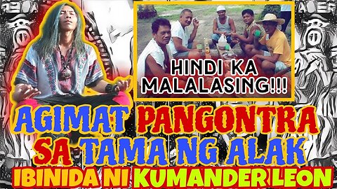 AGIMAT KONTRA TAMA NG AL@K : KUMANDER LEON : AGIMAT TESTIMONY : AGIMAT TESTING : BATO OMO : KB KMJS