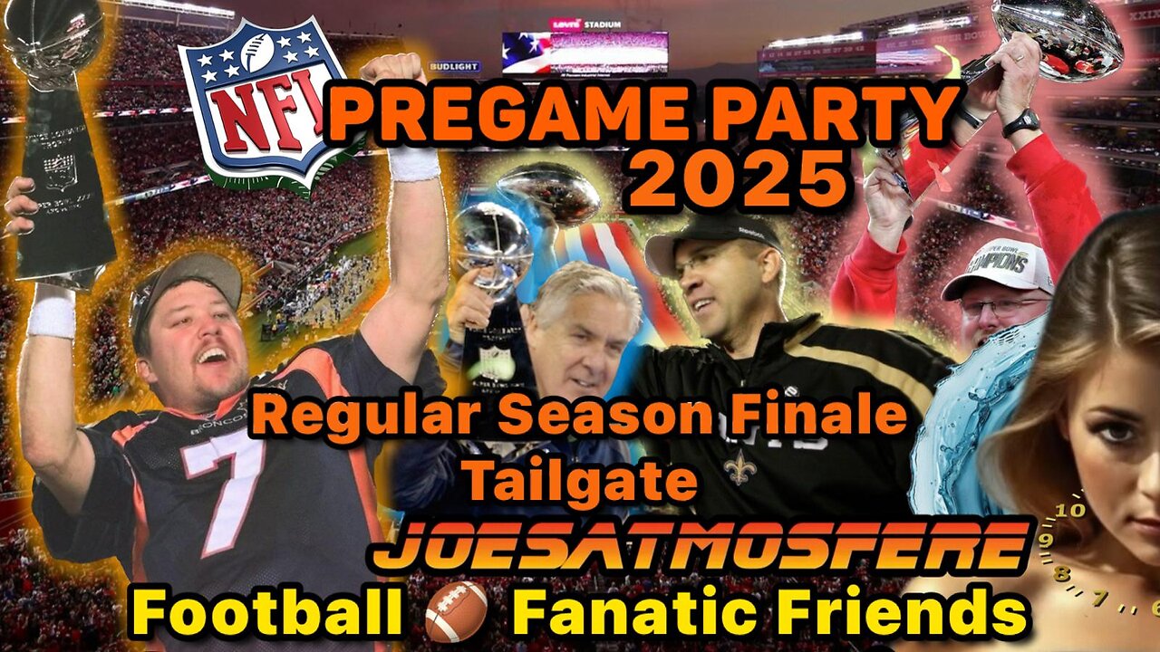 NFL Pregame Party! 2025 Season Finale Tailgate! Tailgate with us!