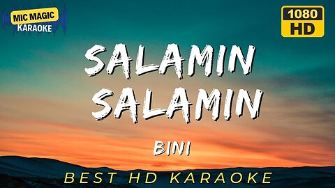 SALAMIN SALAMIN - BINI - BEST HD KARAOKE