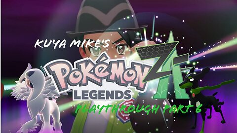 Rank V, Zygard, and Mega Absol! Kuya Mike's Pokémon Legends: ZA Playthrough Pt 6