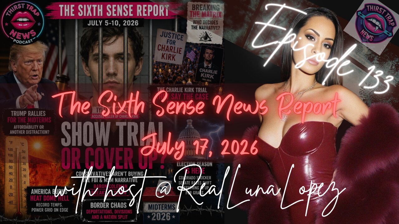 TTN | E133: Sixth Sense News Report: Tyler Robinson Trial