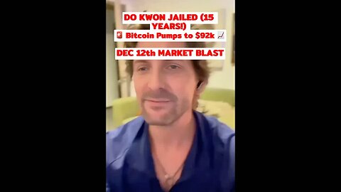 DO KWON JAILED (15 YEARS!) 🚨 Bitcoin PUMPING to $92k 📈 DEC 12 MARKET BLAST