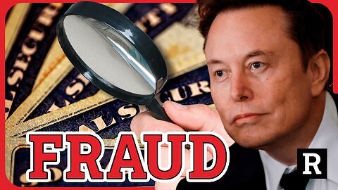 The Social Security FRAUD is even worse than we imagined - Elon Musk's DOGE discovers - Redacted