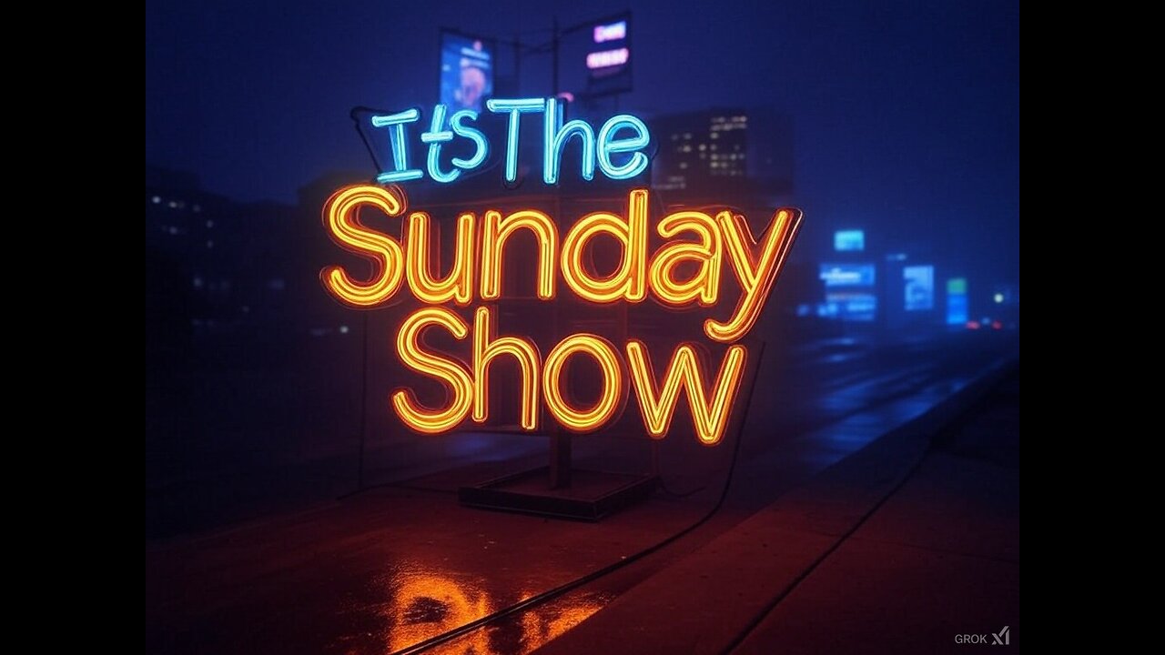 It's The Sunday Show #1