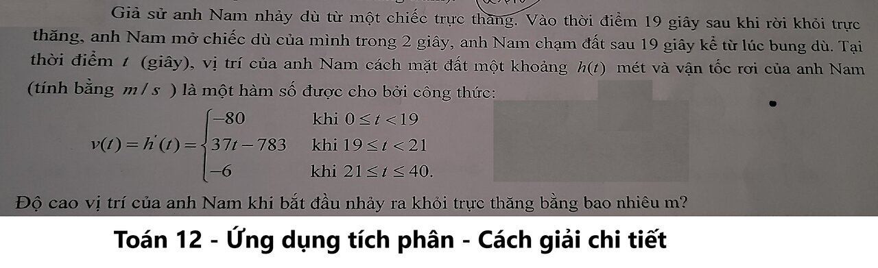 Toán 12: Giả sử anh Nam nhảy dù từ một chiếc trực thăng. Vào thời điểm 19 giây sau khi rời khỏi trực