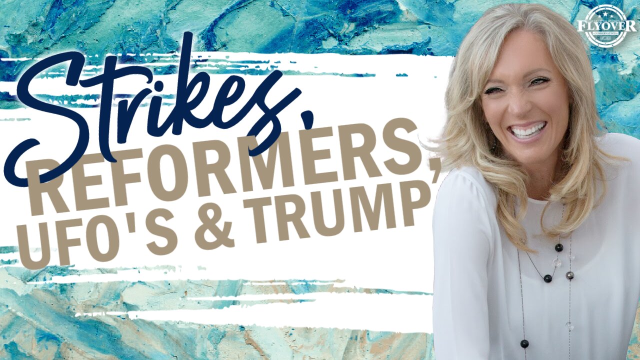 Prophecies | Strikes, Reformers, Aliens, and Trump - The Prophetic Report with Stacy Whited