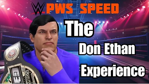 PWS Speed Episode 1: The Don Ethan Experience