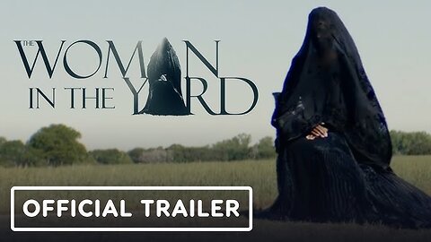 Trailer - The Woman In The Yard - 2025