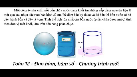 THPT Quách Văn Phẩm (Cà Mau): Toán 12: Cực trị: Một công ty sản xuất mỗi bồn chứa nước dạng khối