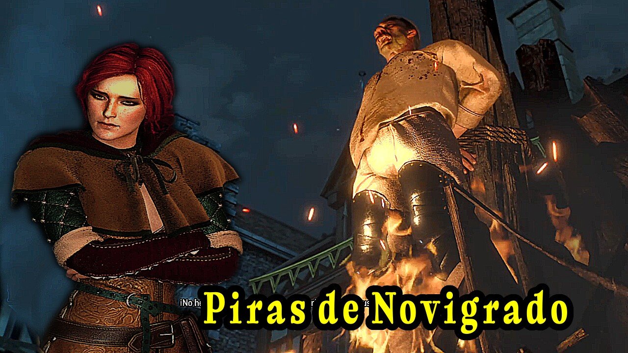 The Witcher 3 Wild Hunt ~ Historia Capitulo # 20 ~ Piras de Novigrado ~ Re-Edit