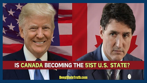 🇨🇦 🇺🇸 Why President Trump Keeps Talking About Canada Becoming the 51st State