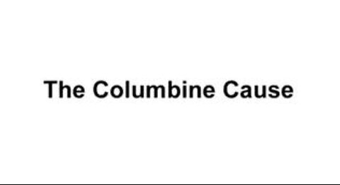 The Columbine Cause (2009)