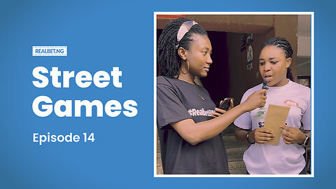 Realbet Street Games - Episode 14
